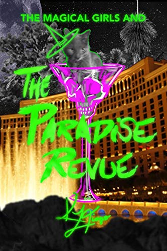 The Magical Girls and The Paradise Revue (English Edition)