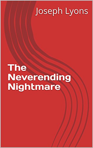 The Neverending Nightmare (English Edition)