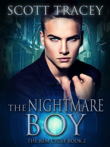 The Nightmare Boy: A Young Adult Paranormal Romance (The REM Cycle Book 2) (English Edition)