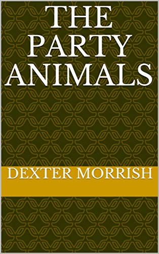 The Party Animals (English Edition)