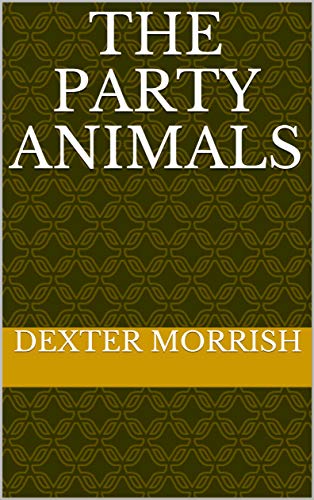 The Party Animals (English Edition)