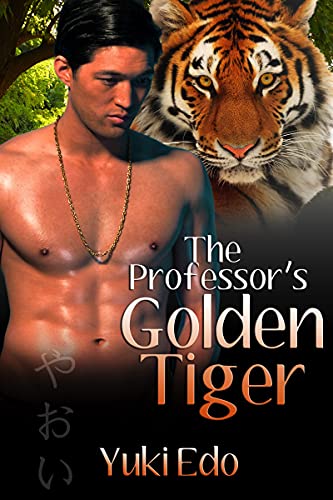 The Professor's Golden Tiger: A Yaoi-inspired Romance (English Edition)