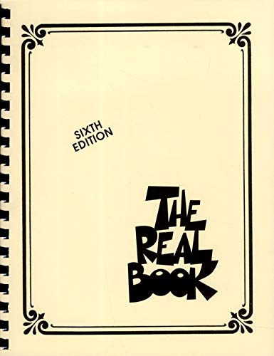 The Real Book: Volume I Sixth Edition (C Instruments): 01 (Real Books (Hal Leonard))
