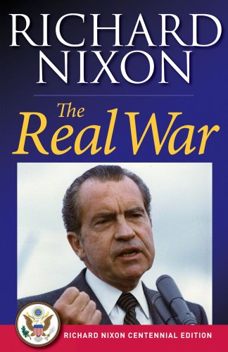 The Real War (Richard Nixon Library Editions) (English Edition)