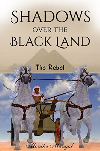 The Rebel (Shadows over the Black Land Book 1) (English Edition)