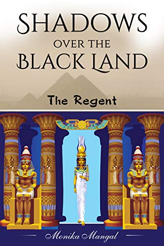 The Regent (Shadows over the Black Land Book 2) (English Edition)