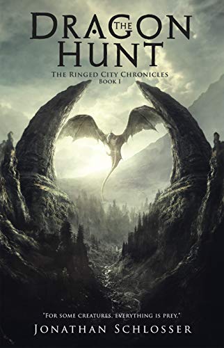 The Ringed City Chronicles: The Dragon Hunt (English Edition)