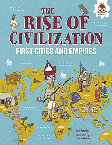 The Rise of Civilization: First Cities and Empires (Human History Timeline) (English Edition)