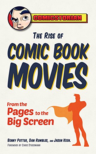 The Rise of Comic Book Movies: From the Pages to the Big Screen (English Edition)