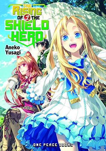 The Rising Of The Shield Hero Volume 02: Light Novel
