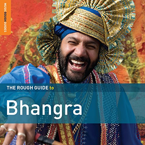 The Rough Guide To Bhangra