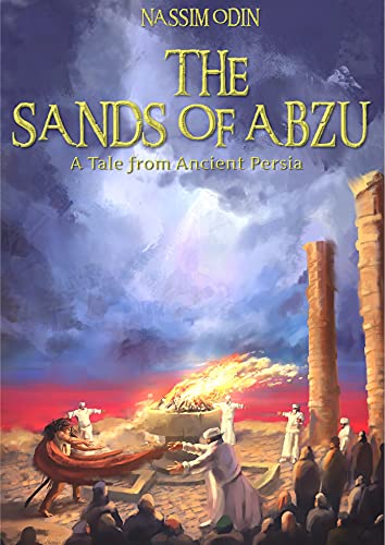 The Sands of Abzu: A Tale from Ancient Persia (English Edition)