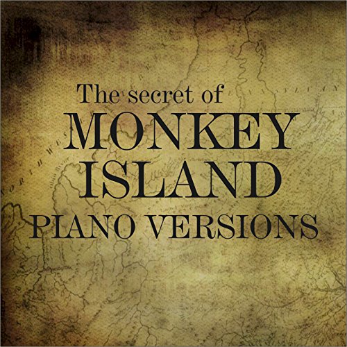 The Secret of Monkey Island (Piano Versions)