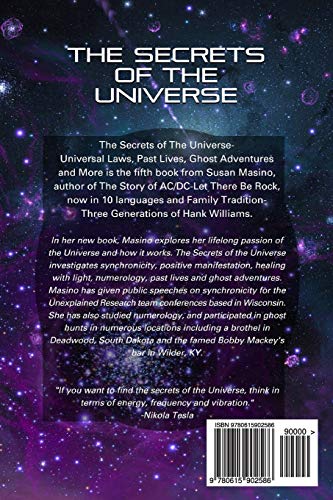 The Secrets of the Universe: Universal Laws, Past Lives, Ghost Adventures and More