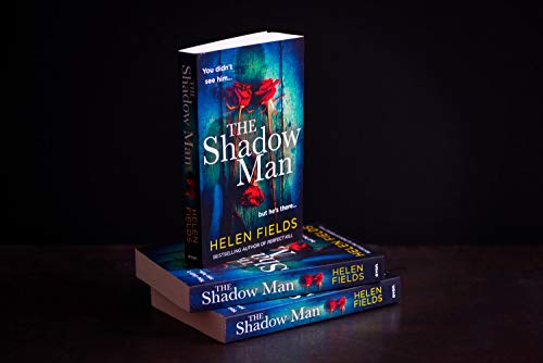 The Shadow Man: The most gripping crime thriller of 2021 from the bestselling author of books like Perfect Remains