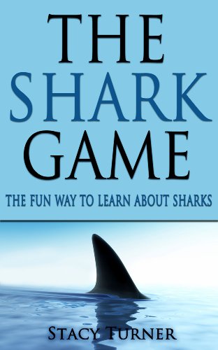The Shark Game: The Fun Way to Learn About Sharks (English Edition)