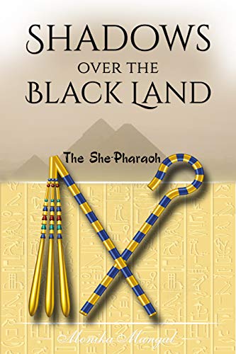 The She-Pharaoh (Shadows over the Black Land Book 3) (English Edition)