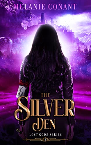 The Silver Den: Lost Gods Series Book One (English Edition)