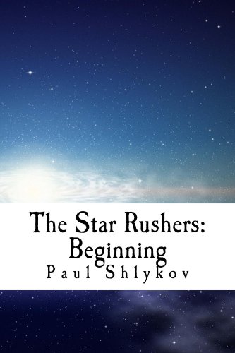 The Star Rushers: Beginning (English Edition)