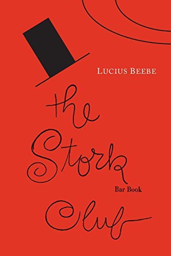 The Stork Club Bar Book by Lucius Beebe (2015-05-07)