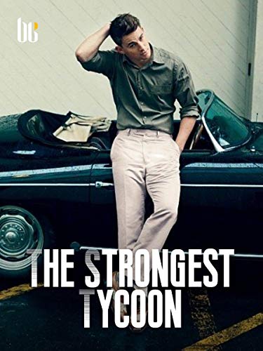 The Strongest Tycoon: The Wealthiest Humor Modern Novel (As the Billionaire Heir Young Black Rich with Harem Romance ) Book 10 (English Edition)