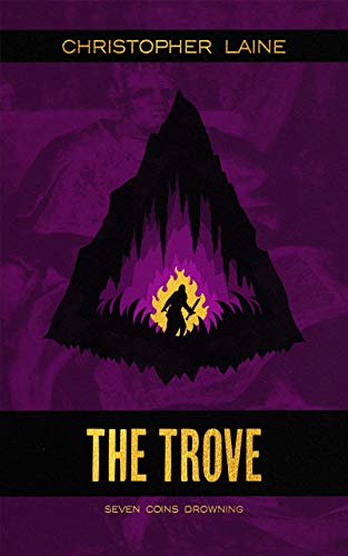 The Trove (Seven Coins Drowning Book 3) (English Edition)