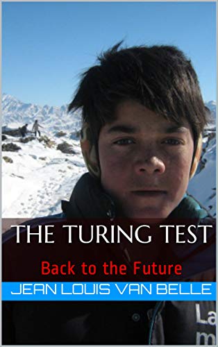 The Turing Test: Back to the Future (English Edition)