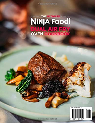 The Ultimate Ninja Foodi Dual Air Fry Oven Cookbook: 1200 Days Simpler & Crispier Air Fry, Air Roast, Broil, Bake, Toast and More Recipes for Beginners and Advanced Users