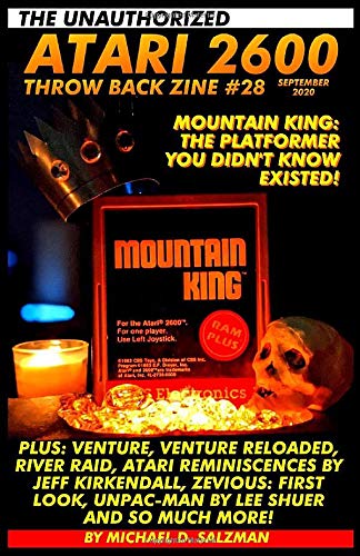 The Unauthorized Atari 2600 Throw Back Zine #28: Mountain King, Venture, Venture Reloaded, Zeviouz, River Raid, And So Much More!