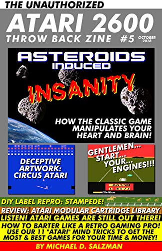 The Unauthorized Atari 2600 Throw Back Zine #5: Asteroids Insanity, Atari Mind Tricks And More! (English Edition)