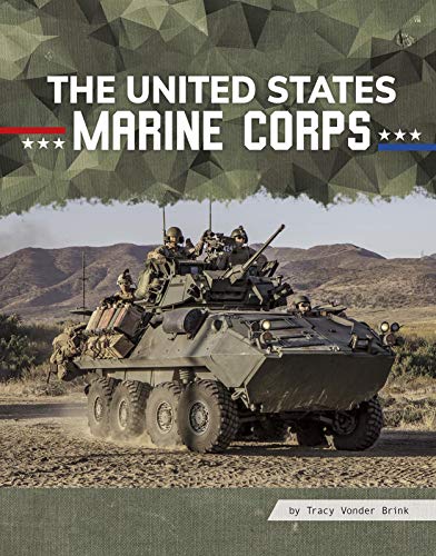 The United States Marine Corps (All About Branches of the U.S. Military) (English Edition)