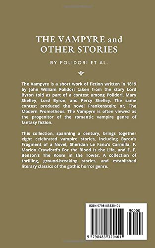 The Vampyre and Other Stories: A Classic Vampire Story Collection