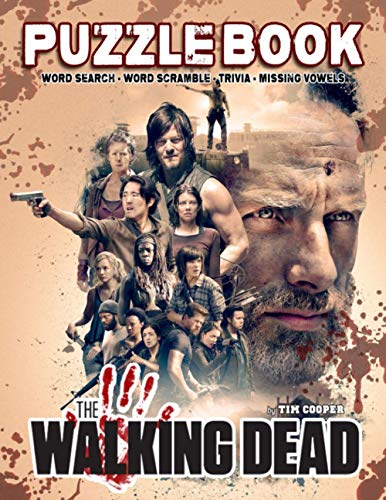 The Walking Dead Puzzle Book: A Cool Activity Book For Lovers Of The Walking Dead With Plenty Of Games For Relaxation And Stress Relief