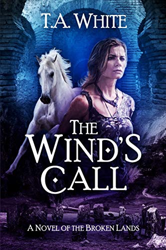 The Wind's Call: 4 (The Broken Lands)