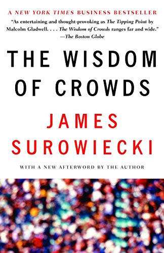 The Wisdom of Crowds (Anchor Books)