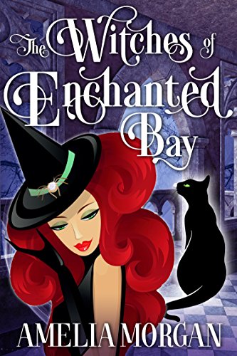 The Witches Of Enchanted Bay (English Edition)