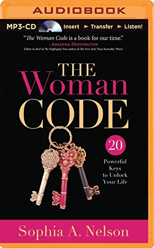 The Woman Code: 20 Powerful Keys to Unlock Your Life