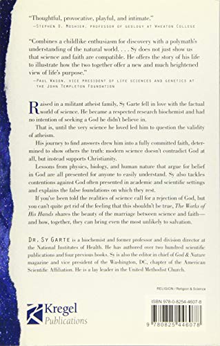 The Works of His Hands: A Scientist's Journey from Atheism to Faith