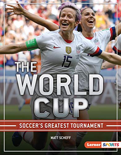 The World Cup: Soccer's Greatest Tournament (The Big Game (Lerner ™ Sports)) (English Edition)