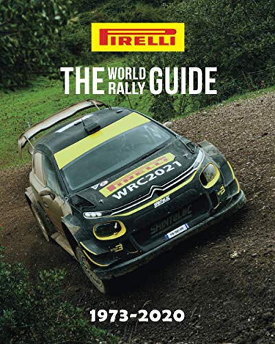 THE WORLD RALLY GUIDE: 1973-2020