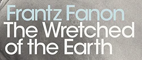 The Wretched of the Earth (Penguin Modern Classics)