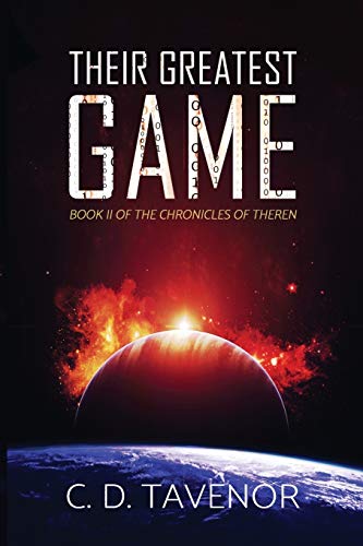 Their Greatest Game: 2 (The Chronicles of Theren)