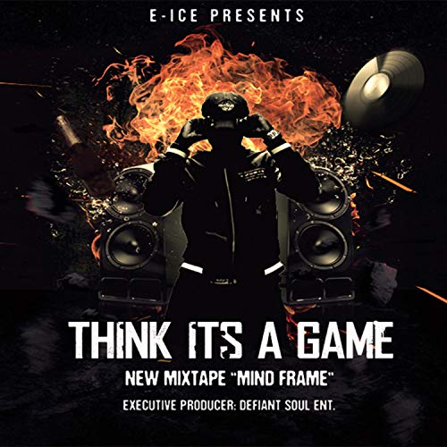 Think Its a Game [Explicit]
