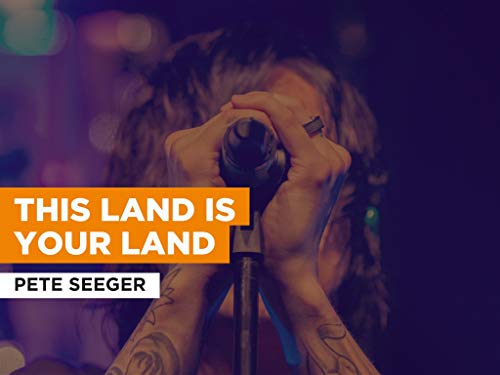 This Land Is Your Land al estilo de Pete Seeger