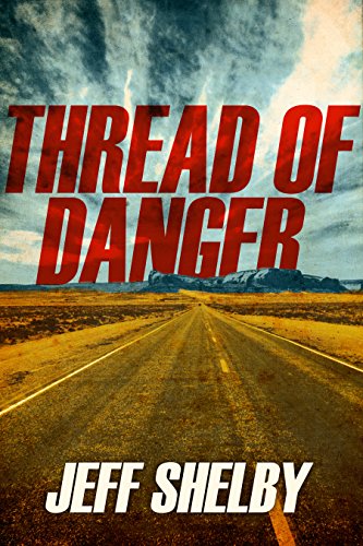 Thread of Danger (The Joe Tyler Series Book 7) (English Edition)