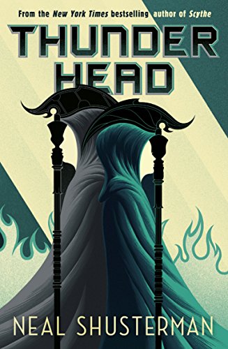Thunderhead: Neal Shusterman (Arc of a Scythe Book 2) (English Edition)