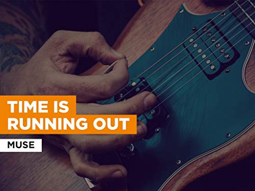 Time Is Running Out al estilo de Muse