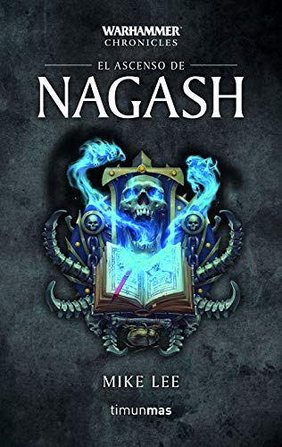 Time of legends Omnibus nº 02/03 El ascenso de Nagash (Warhammer Chronicles)