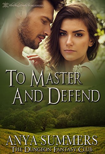 To Master and Defend (The Dungeon Fantasy Club Book 2) (English Edition)