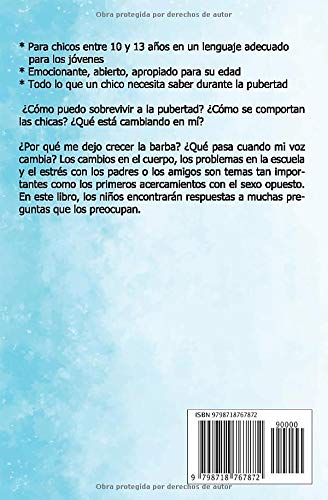 Todo lo que un chico necesita saber: Un libro para chicos entre 10 y 13 años